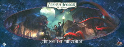 Return to The Night of the Zealot (Arkham Horror The Card Game LCG exp.) - Image 6