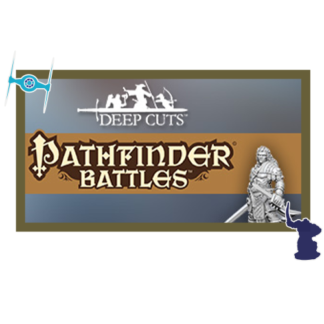 Pathfinder Battles Deep Cuts
