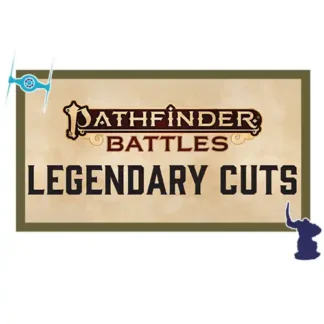 Pathfinder Battles Legendary Cuts